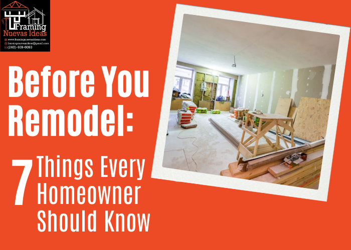 Before You Remodel 7 Things Every Homeowner Should Know